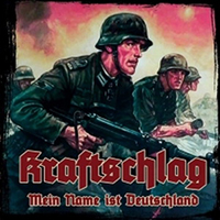 Kraftschlag - Mein Name Ist Deutschland (Re-Edition)