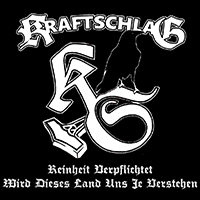 Kraftschlag - Reinheit Verpflichtet & Wird Dieses Land Uns Je Verstehen (Remastered)