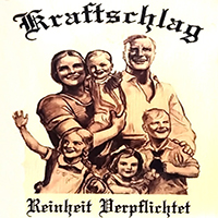 Kraftschlag - Reinheit Verpflichtet (Re-Edition)