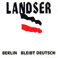 Landser - Berlin Bleibt Deutsch
