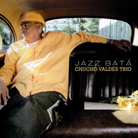 Chucho Valdes - Jazz Bata