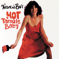 Marcia Ball - Hot Tamale Baby