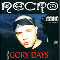 Necro (USA) - Gory Days