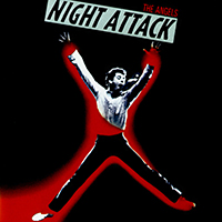 Angels - Night Attack (Reissue 2006)