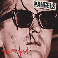 Angels - Tear Me Apart