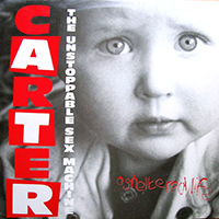 Carter the Unstoppable Sex Machine - A Sheltered Life