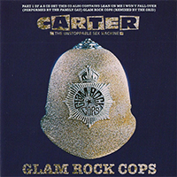 Carter the Unstoppable Sex Machine - Glam Rock Cops (Part I) (EP)