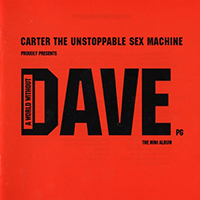 Carter the Unstoppable Sex Machine - A World Without Dave (EP)