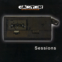 Carter the Unstoppable Sex Machine - Sessions