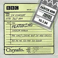 Carter the Unstoppable Sex Machine - BBC in Concert (15 July 1994)