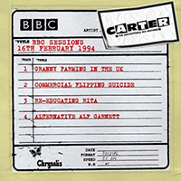 Carter the Unstoppable Sex Machine - BBC Radio One Session (16 February 1994)