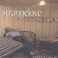 Strangelove - Another Night In (Single, part 2)