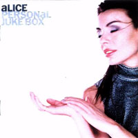 Alice (ITA) - Personal Juke Box