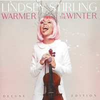 Lindsey Stirling - Warmer In The Winter (Deluxe Edition)