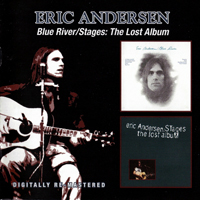 Andersen, Eric - Blue River, 1972 & Stages, 1973: The Lost Album (CD 2: Stages - The Lost Album)
