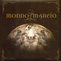 Mondo Marcio - Mondo Marcio