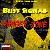 Busy Signal - Danger Zone (Single)