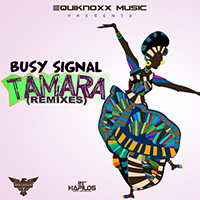 Busy Signal - Tamara (Remixes) (EP)