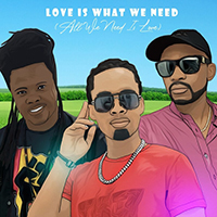 Busy Signal - Love Is What We Need (All We Need Is Love) (Single)