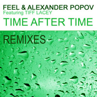 Tiff Lacey - DJ Feel & Alexander Popov feat. Tiff Lacey - Time After Time, Part 2 (EP) 