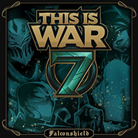 Falconshield - This Is War 7 (Single)