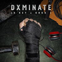Lo Key - DXMINATE