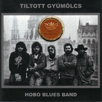 Hobo Blues Band - Tiltott Gyumolcs, remastered 2011 (CD 2)