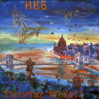 Hobo Blues Band - Tabortuz Mellett (CD 1)