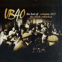 UB40 - The Best Of (Volumes 1 And 2 The Dutch Collection)