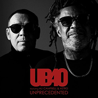 UB40 - Unprecedented (with Ali, Astro & Mickey)