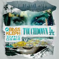 Bass Kleph - Touchdown LA (Single)