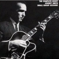 Johnny Smith - The Complete Roost Johnny Smith Small Group Sessions (CD 2)