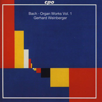 Weinberger, Gerhard - Johann Sebastian Bach - Complete Organ Works (Vol. 1)