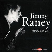 Raney, Jimmy - Visits Paris, Vol. 1