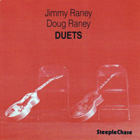 Raney, Jimmy - Jimmy Raney, Doug Raney - Duets