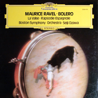 Ozawa, Seiji - Maurice Ravel: Bolero, Rapsodie Espagnole, La Valse (feat. Boston Symphony Orchestra) (LP)