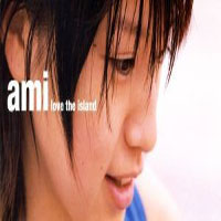 Suzuki, Ami - Love The Island (Single)