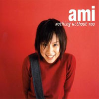 Suzuki, Ami - Nothing Without You (Single)