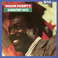 Pickett, Wilson - Greatest Hits