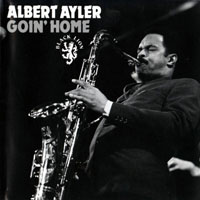 Ayler, Albert - Goin' Home