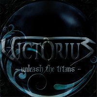 Victorius (DEU) - Unleash The Titans