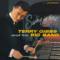Terry Gibbs - Swing Is Here!