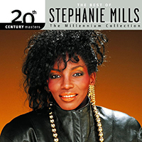 Mills, Stephanie - 20Th Century Masters: The Millennium Collection: Best Of Stephanie Mills