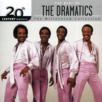 Dramatics - The Best Of The Dramatics - The Millennium Collection