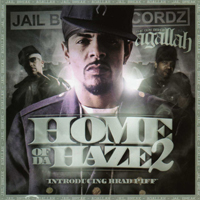 Agallah - Agallah and Jail Break Recordz: Home of Da Haze 2 (Introducing Brad Piff)