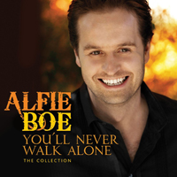 Alfie Boe - You'll Never Walk Alone (The Collection)