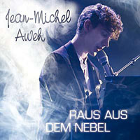 Aweh, Jean-Michel - Raus Aus Dem Nebel