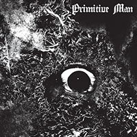 Primitive Man - Immersion