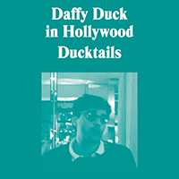 Ducktails - Daffy Duck in Hollywood (CD 2)