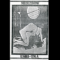 Merzbow - Ushi-Tra